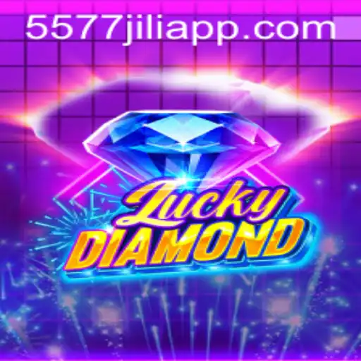 Discover the Thrilling World of LuckyDiamond with 5577JILI.COM